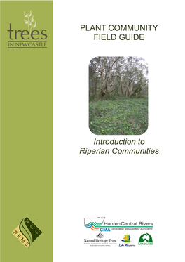 PLANT COMMUNITY FIELD GUIDE Introduction to Riparian Communities