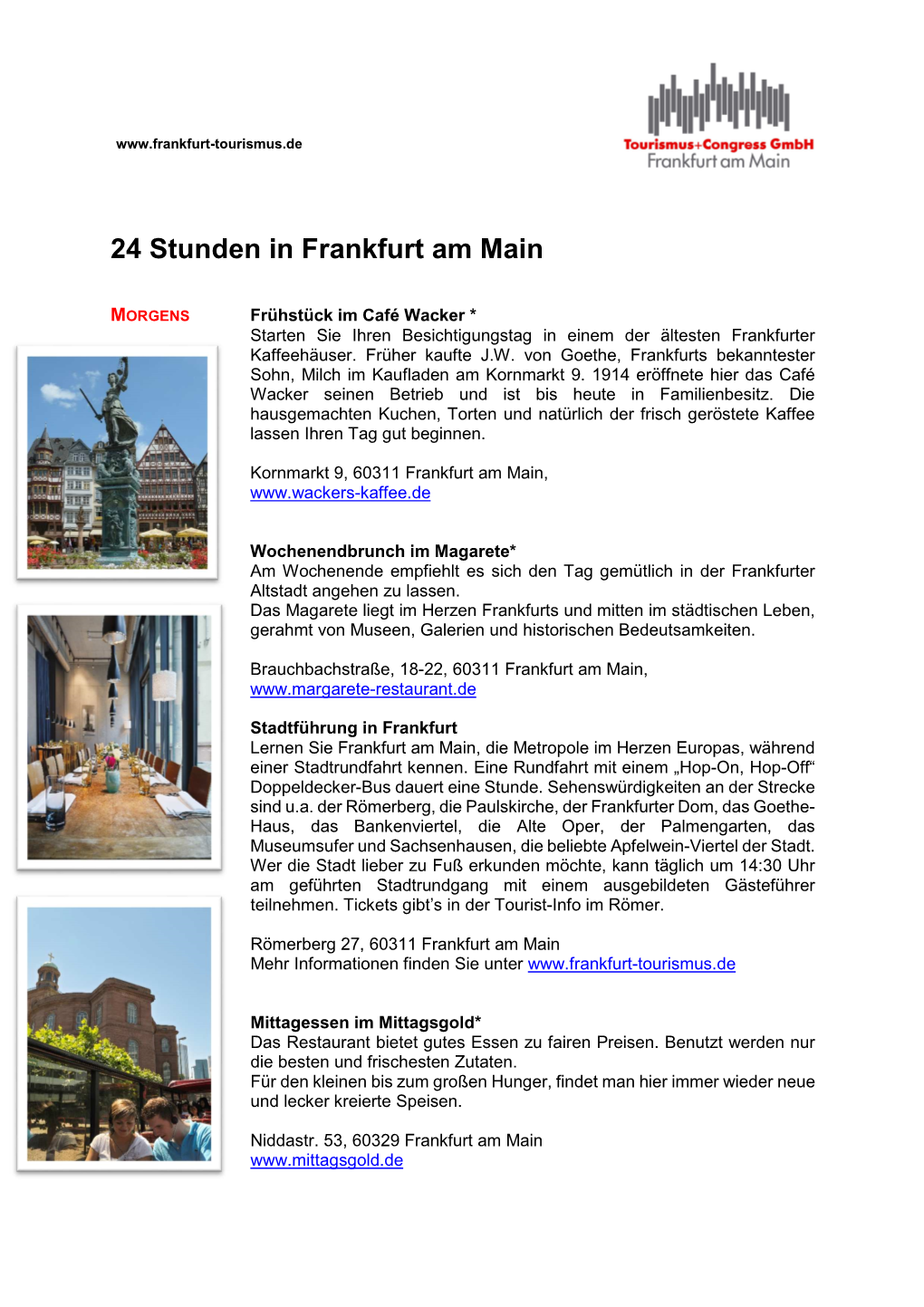 24 Stunden in Frankfurt Am Main