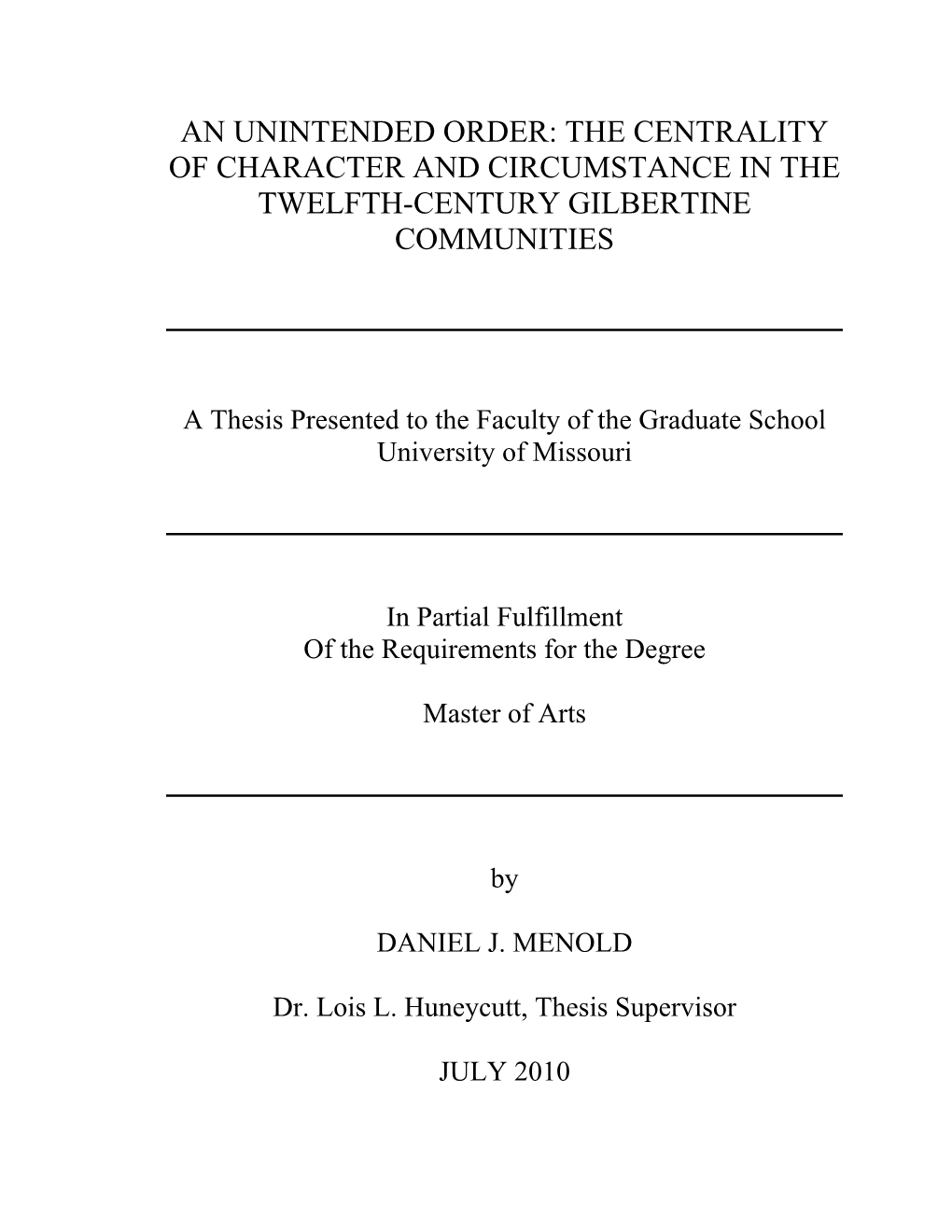 The Centrality of Character and Circumstance in the Twelfth-Century Gilbertine Communities