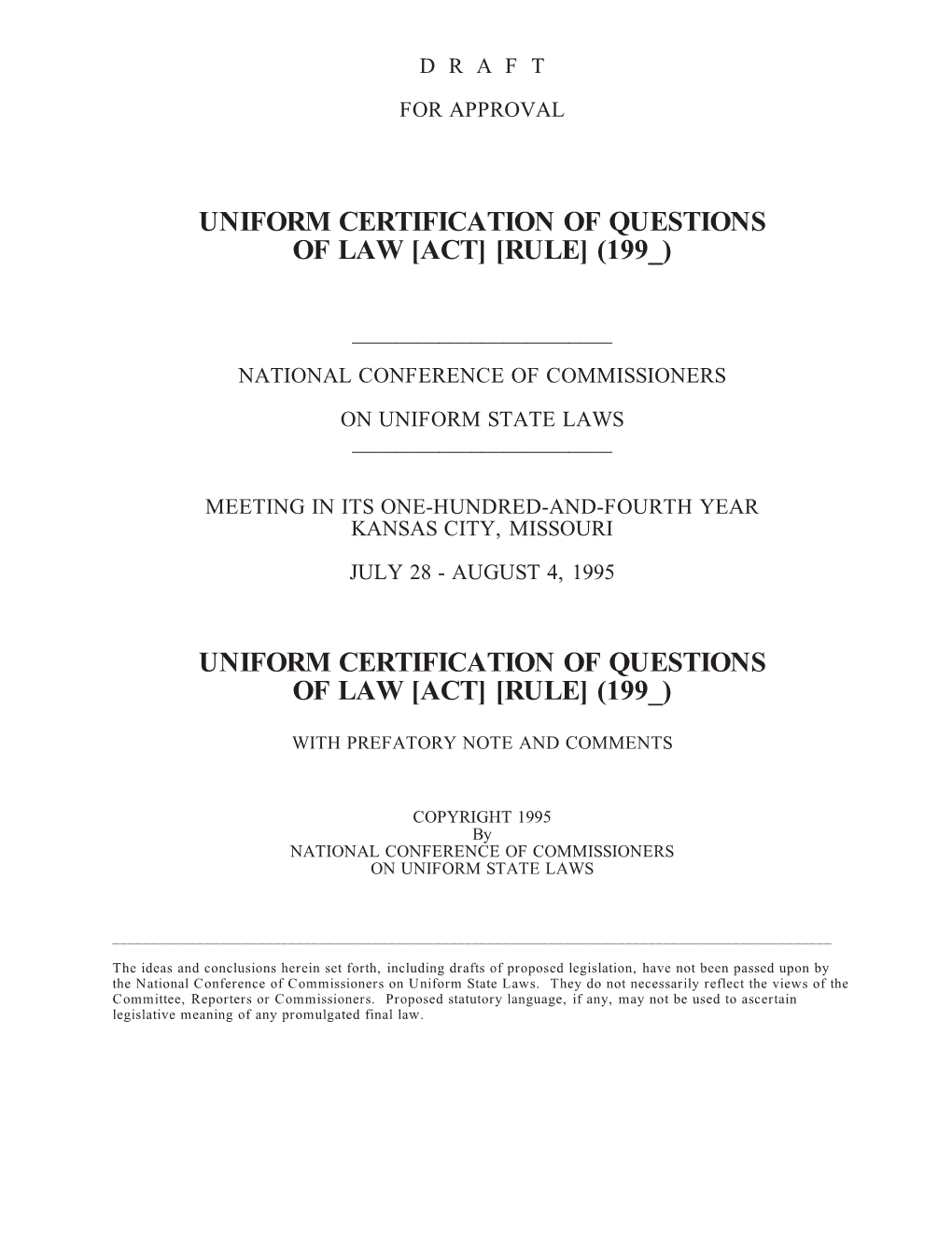 Uniform Certification of Questions of Law [Act] [Rule] (199 )