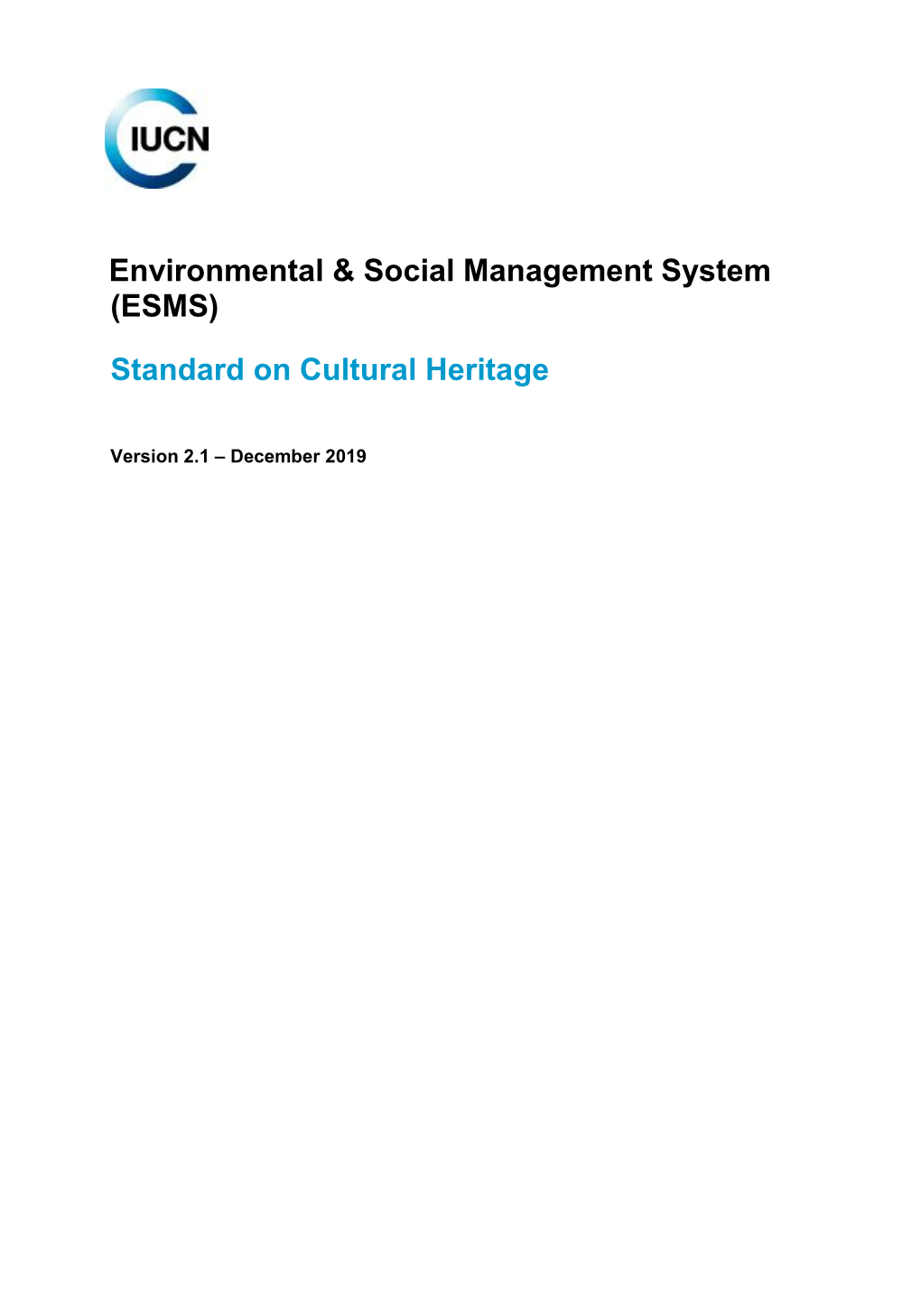 Environmental & Social Management System (ESMS) Standard on Cultural Heritage