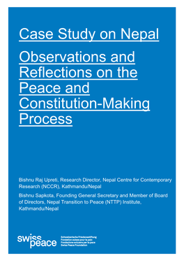 Case Study on Nepal Observations and Reflections on the Peace and Constitution-Making Process