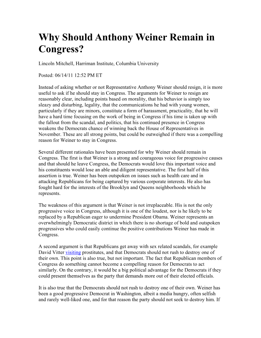 Why Should Anthony Weiner Remain in Congress?