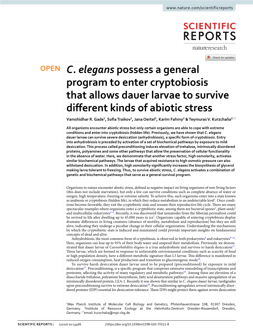 C. Elegans Possess a General Program to Enter Cryptobiosis That Allows Dauer Larvae to Survive Diferent Kinds of Abiotic Stress Vamshidhar R