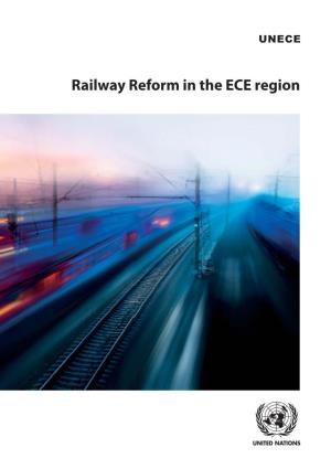 Railway Reform in the ECE Region