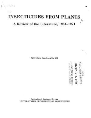 INSECTICIDES from PLANTS a Review of the Literature, 1954-1971