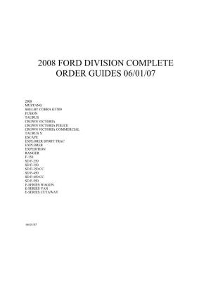 2008 Ford Division Complete Order Guides 06/01/07