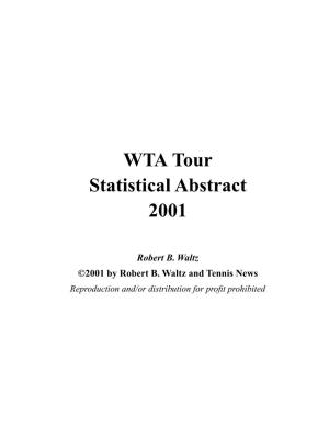 WTA Tour Statistical Abstract 2001