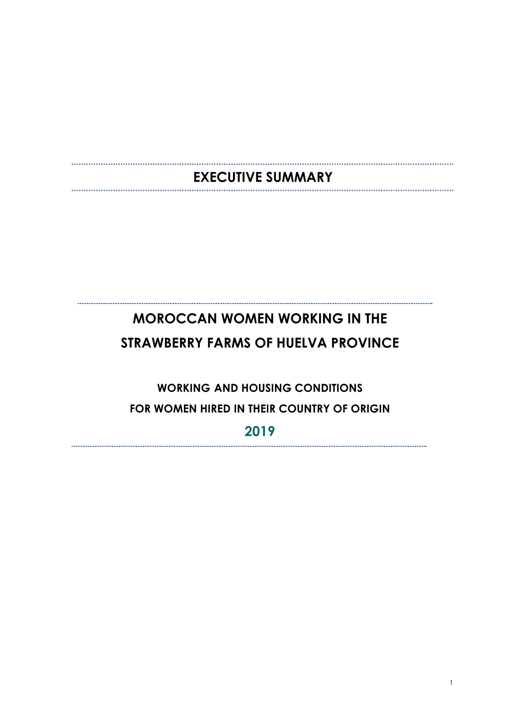 Executive Summary Moroccan Women Working in the Strawberry Farms Of