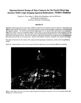 Optomechanical Design of Nine Cameras for the Earth Observing