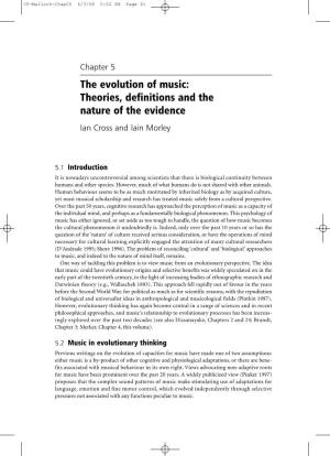 The Evolution of Music: Theories, Definitions and the Nature of the Evidence Ian Cross and Iain Morley