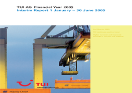TUI AG Financial Year 2005 Interim Report 1 January – 30 June 2005