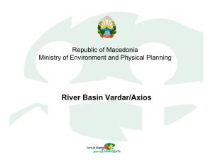 River Basin Vardar/Axios General Information