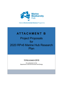 ATTACHMENT B Project Proposals for 2020 Rpv6 Marine Hub Research