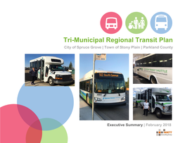 Tri-Municipal Regional Transit Plan City of Spruce Grove | Town of Stony Plain | Parkland County
