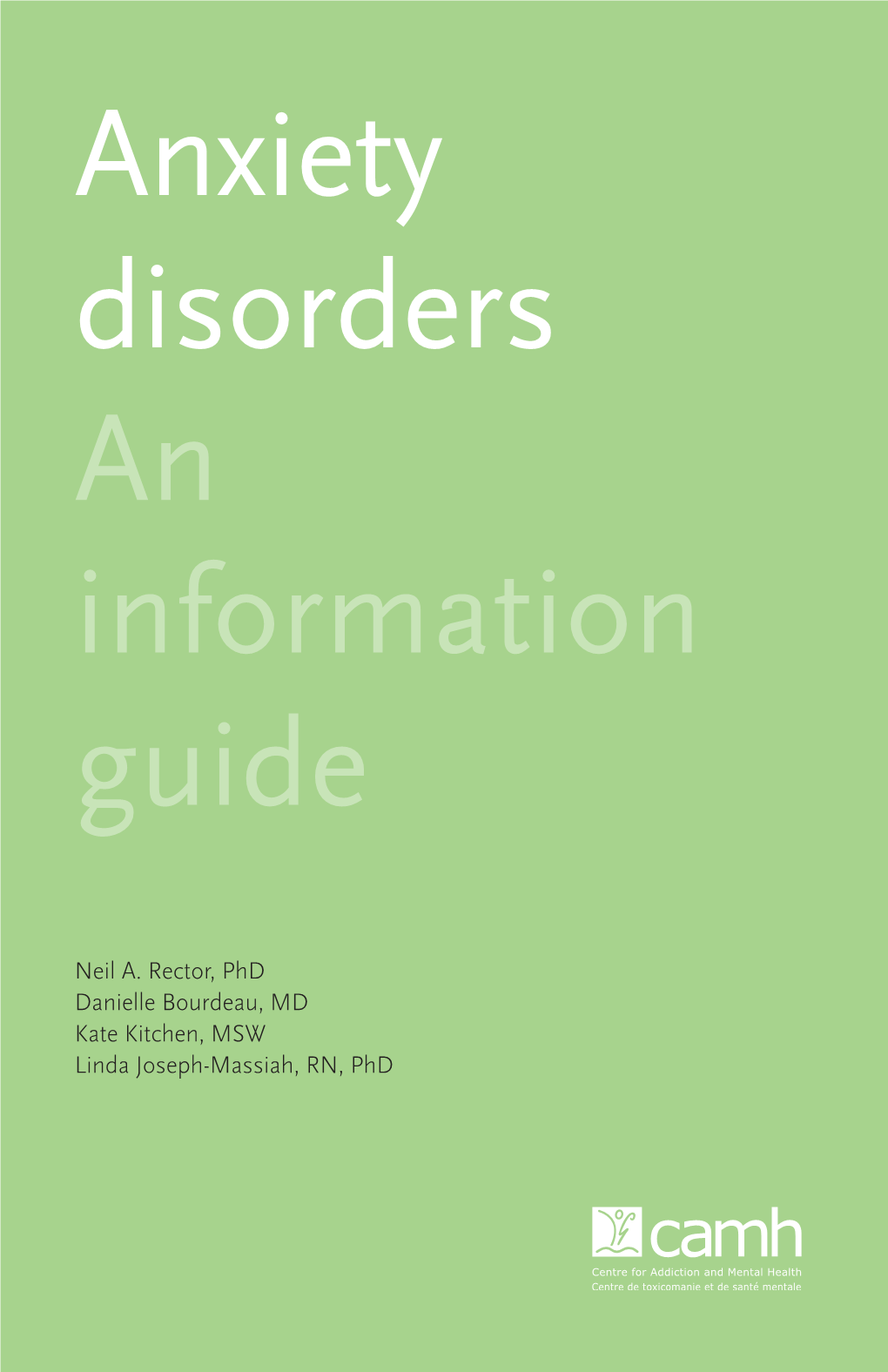 Anxiety Disorders an Information Guide
