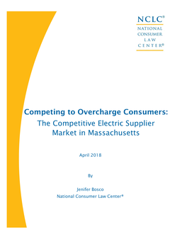 Competing to Overcharge Consumers: the Competitive Electric Supplier Market in Massachusetts
