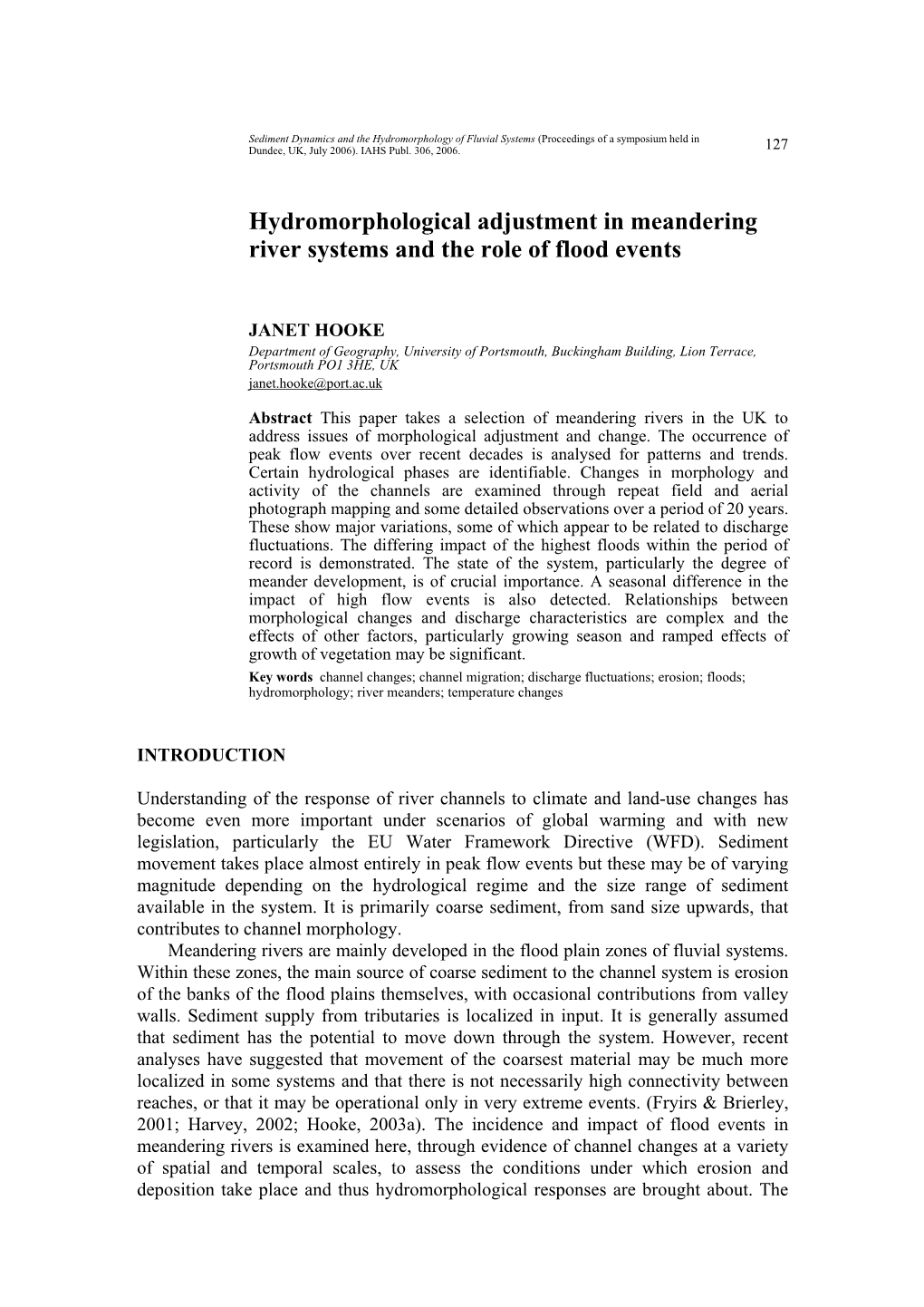 Hydromorphological Adjustment in Meandering River Systems and the Role of Flood Events