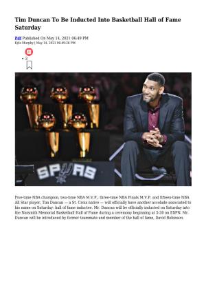 Tim Duncan to Be Inducted Into Basketball Hall of Fame Saturday
