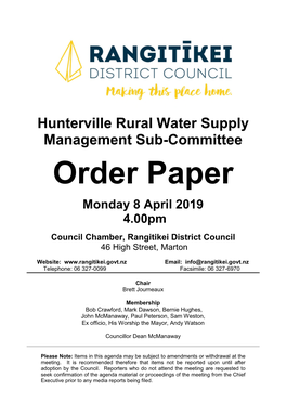 Order Paper Monday 8 April 2019 4.00Pm Council Chamber, Rangitikei District Council 46 High Street, Marton