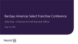 Barclays Americas Select Franchise Conference May 2020