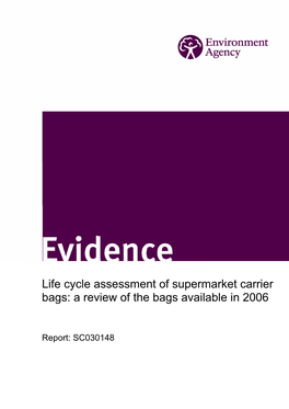 Life Cycle Assessment of Supermarket Carrier Bags: a Review of the Bags Available in 2006
