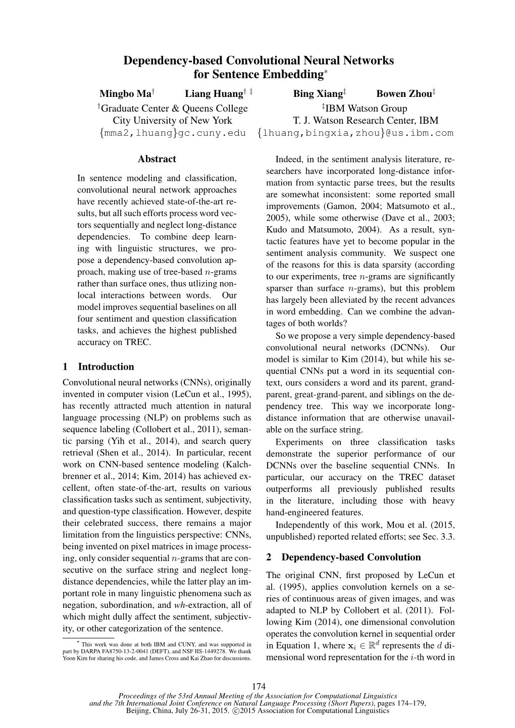 Dependency-Based Convolutional Neural Networks for Sentence Embedding∗