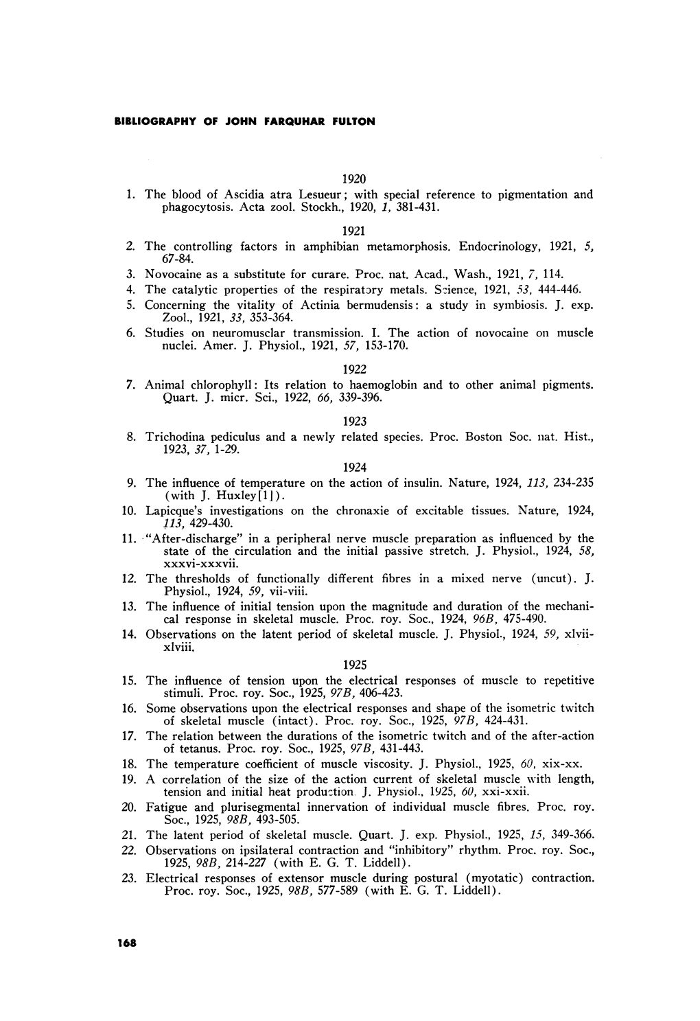 Phagocytosis. Acta Zool. Stockh., 1920, 1, 381-431. Nuclei. Amer. J