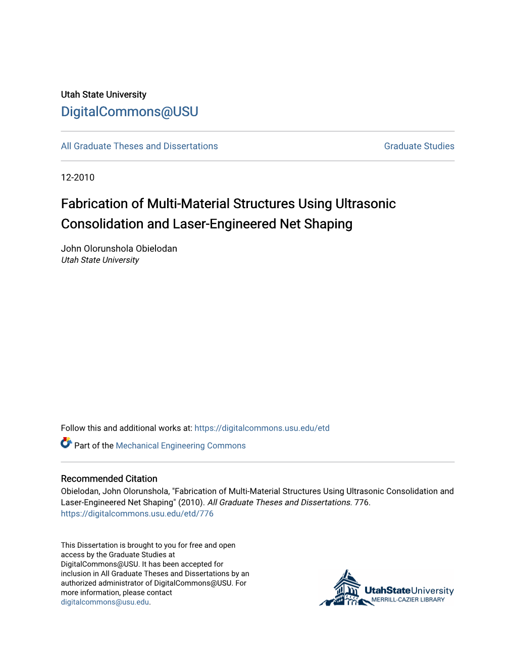 Fabrication of Multi-Material Structures Using Ultrasonic Consolidation and Laser-Engineered Net Shaping