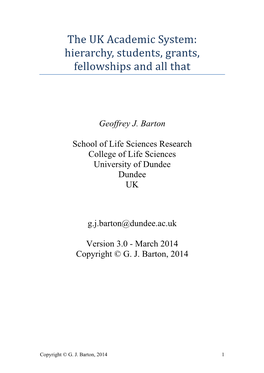 The UK Academic System: Hierarchy, Students, Grants, Fellowships and All That