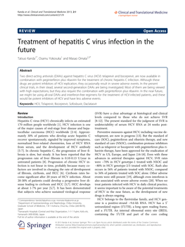 Treatment of Hepatitis C Virus Infection in the Future Tatsuo Kanda1*, Osamu Yokosuka1 and Masao Omata2,3*