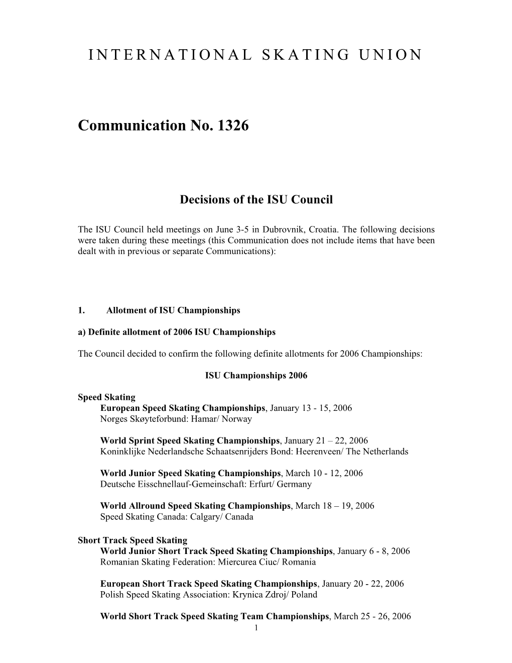 INTERNATIONAL SKATING UNION Communication No. 1326