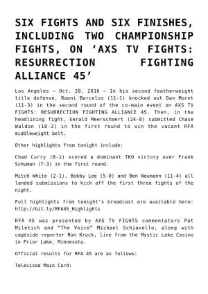 Axs Tv Fights: Resurrection Fighting Alliance 45’