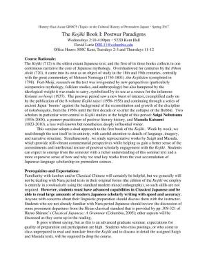 The Kojiki Book I: Postwar Paradigms Wednesdays 2:10-4:00Pm・522D Kent Hall David Lurie DBL11@Columbia.Edu Office Hours: 500C Kent, Tuesdays 2-3 and Thursdays 11-12