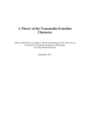 A Theory of the Transmedia Franchise Character
