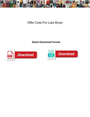 Offer Code for Luke Bryan
