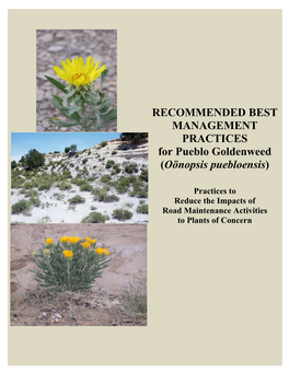 RECOMMENDED BEST MANAGEMENT PRACTICES for Pueblo Goldenweed (Oönopsis Puebloensis)