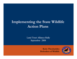 Implementing the State Wildlife Action Plans