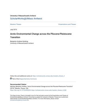 Arctic Environmental Change Across the Pliocene-Pleistocene Transition