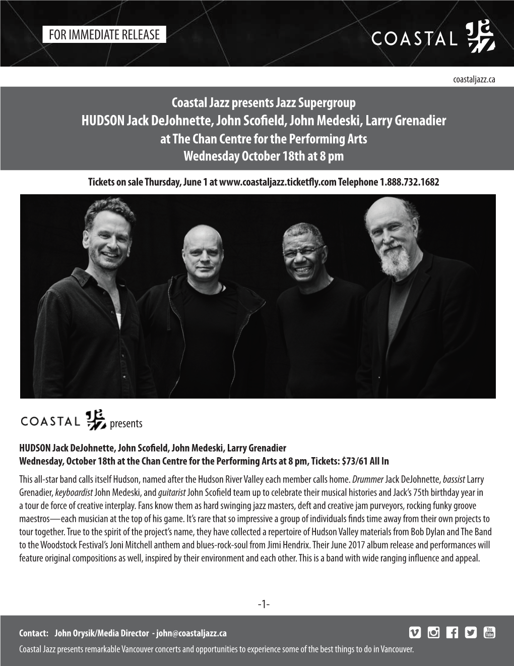 HUDSON Jack Dejohnette, John Scofield, John Medeski, Larry Grenadier at the Chan Centre for the Performing Arts Wednesday October 18Th at 8 Pm