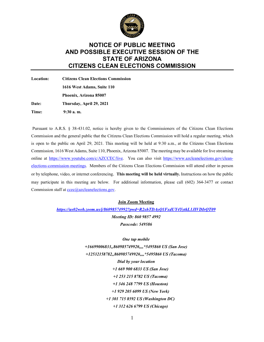 Notice of Public Meeting and Possible Executive Session of the State of Arizona Citizens Clean Elections Commission