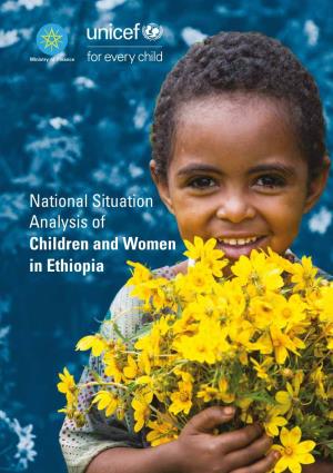 National Situation Analysis of Children and Women in Ethiopia