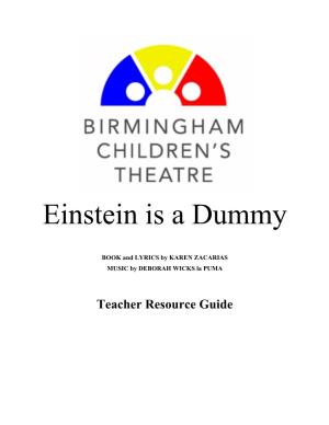 Einstein Is a Dummy