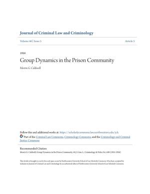 Group Dynamics in the Prison Community Morris G