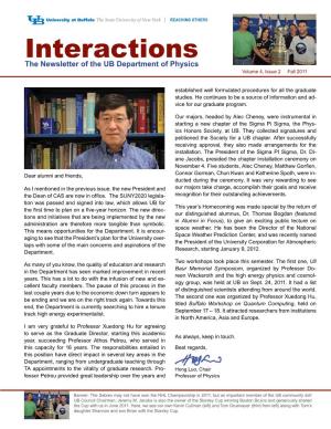 Interactions the Newsletter of the UB Department of Physics Volume 4, Issue 2 Fall 2011