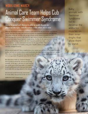 Animal Care Team Helps Cub Conquer Swimmer Syndrome