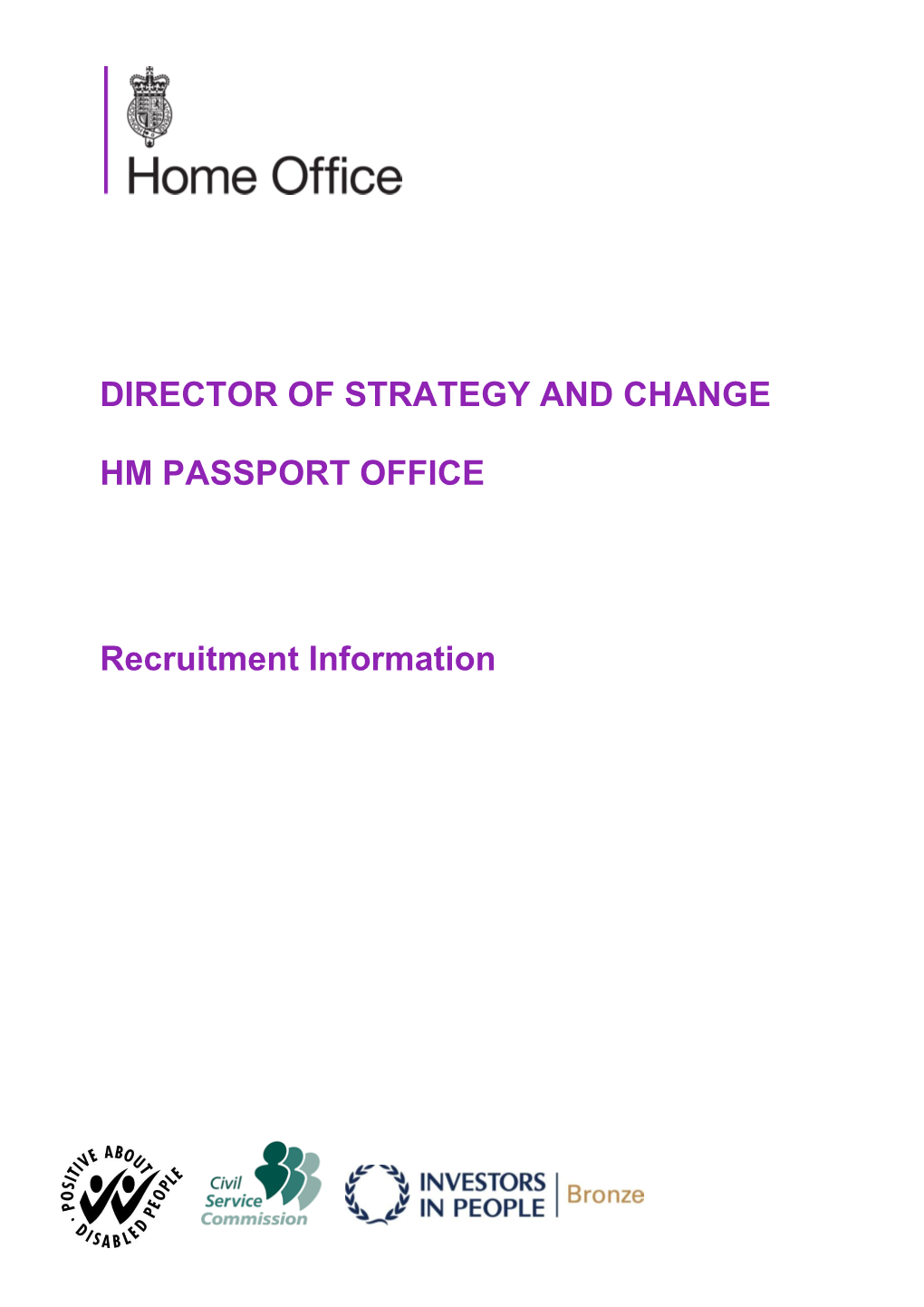 Director of Strategy and Change Hm Passport Office