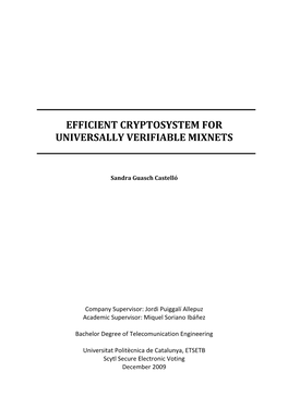 Efficient Cryptosystem for Universally Verifiable Mixnets