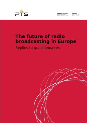 The Future of Radio Broadcasting in Europe Replies to Questionnaires