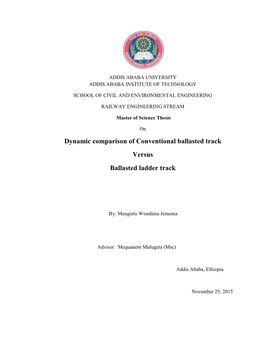 Dynamic Comparison of Conventional Ballasted Track Versus Ballasted Ladder Track